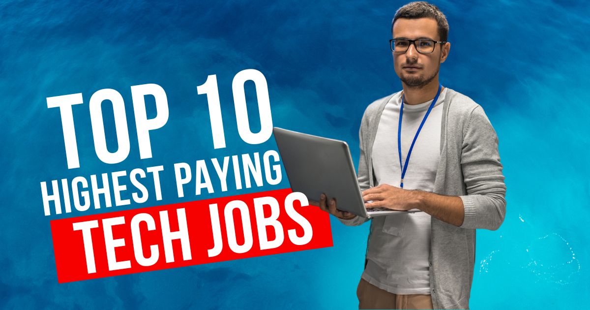 Highest Paying Tech Jobs in the US